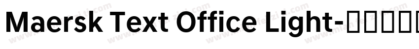 Maersk Text Office Light字体转换